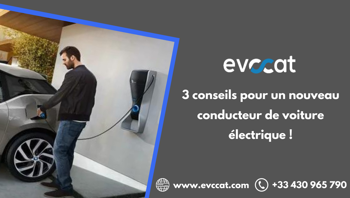 3 conseils pour un nouveau conducteur de voiture électrique